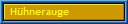 H�hnerauge