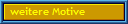 weitere Motive